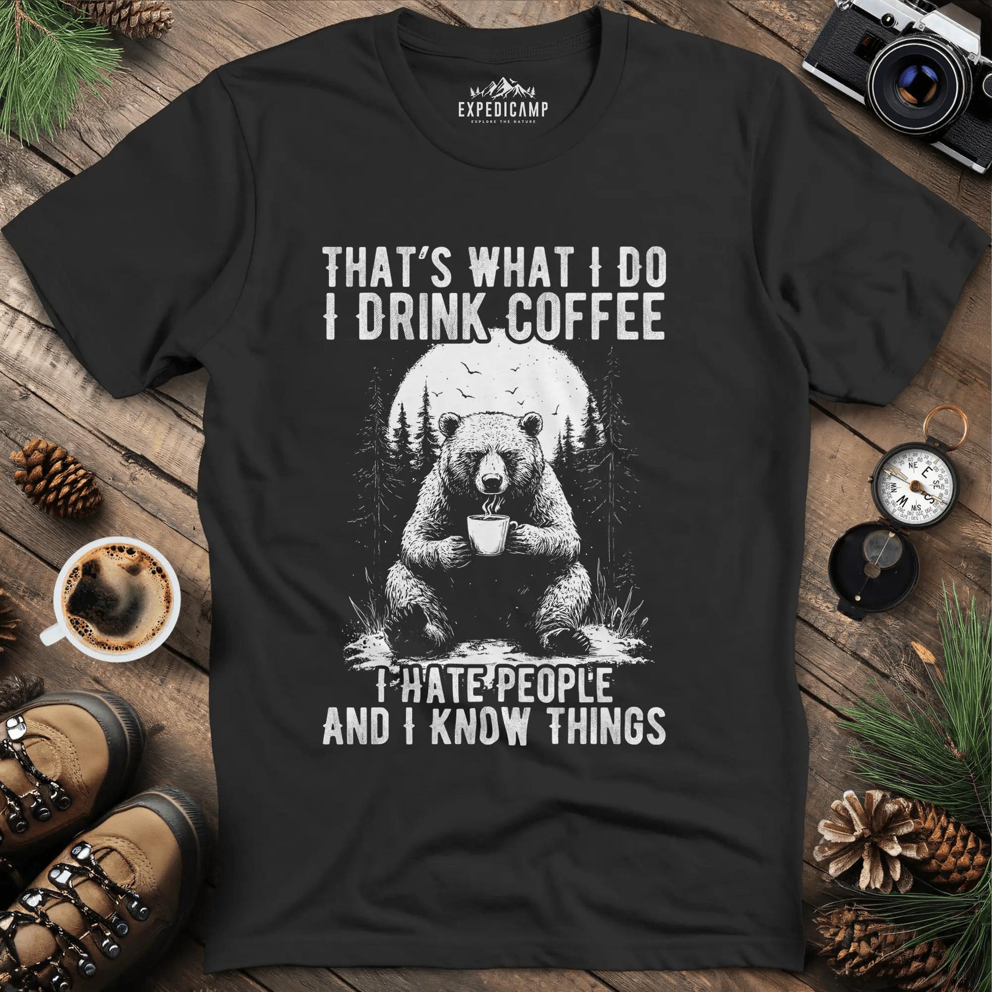That's What I Do I Drink Coffee Bear T-Shirt – Black – Outdoor apparel for travel, hiking, camping, and nature lovers – ExpediCamp