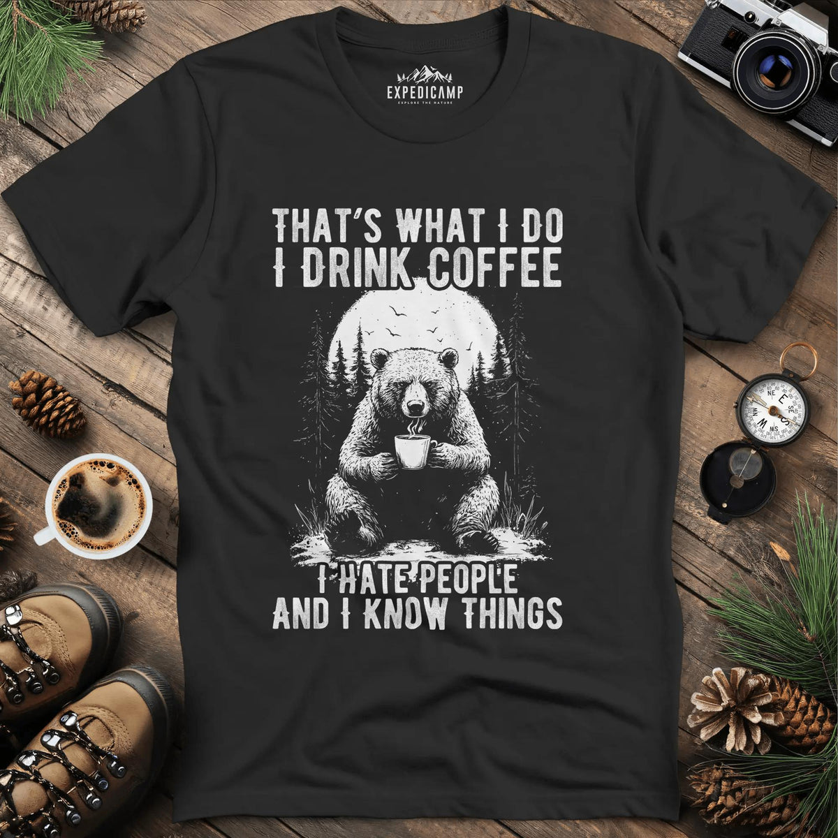 That's What I Do I Drink Coffee Bear T-Shirt – Black – Outdoor apparel for travel, hiking, camping, and nature lovers – ExpediCamp