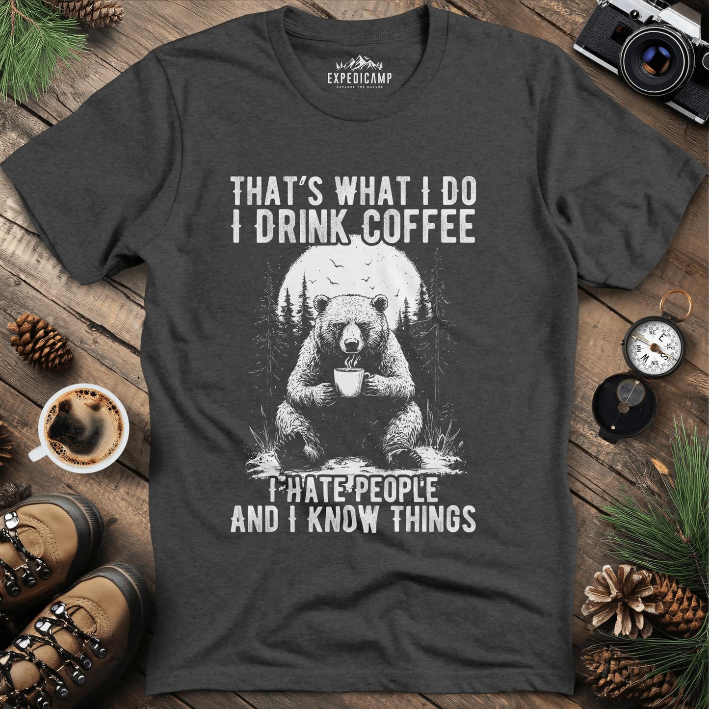 That's What I Do I Drink Coffee Bear T-Shirt – Dark Heather – Outdoor apparel for travel, hiking, camping, and nature lovers – ExpediCamp