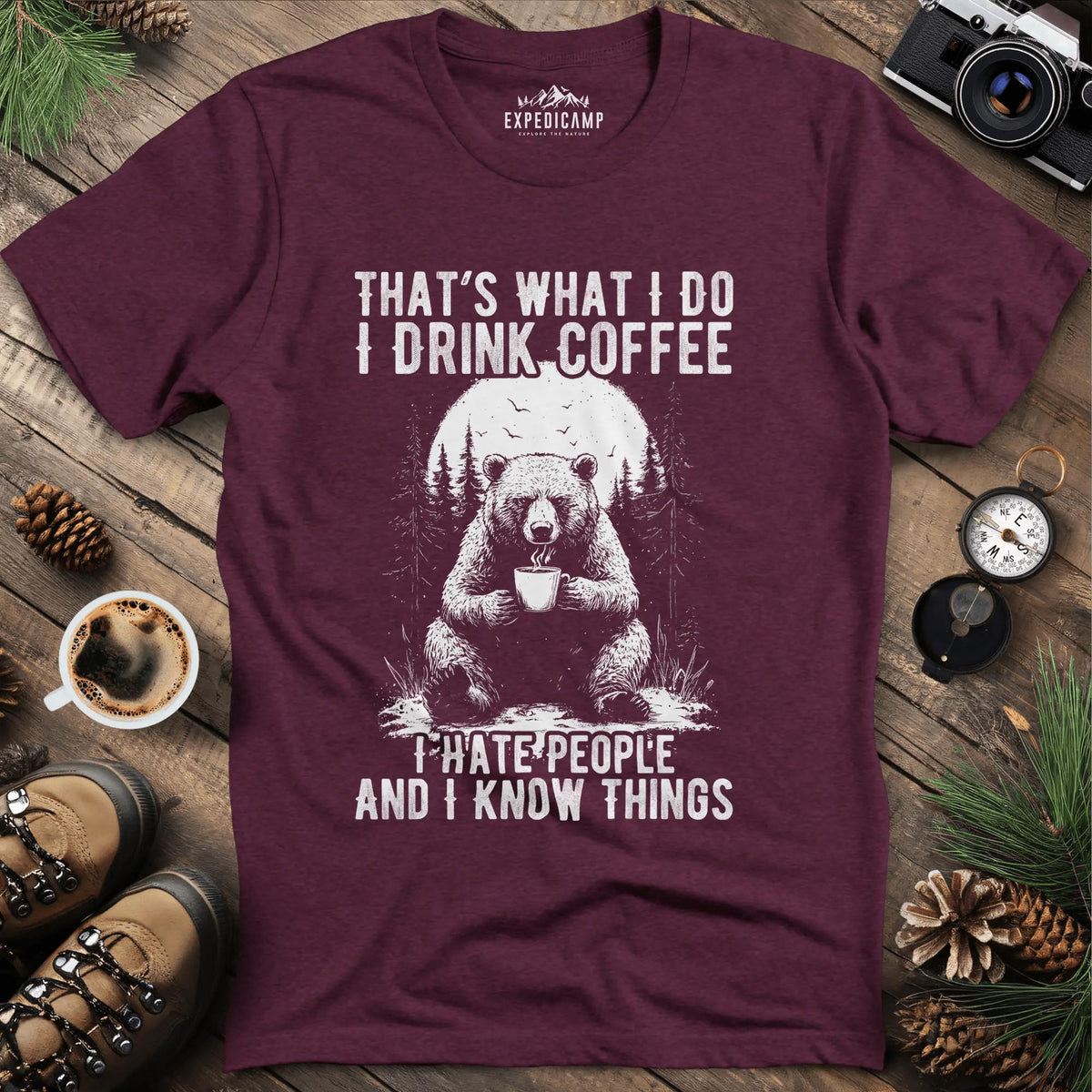 That's What I Do I Drink Coffee Bear T-Shirt – Heather Maroon – Outdoor apparel for travel, hiking, camping, and nature lovers – ExpediCamp