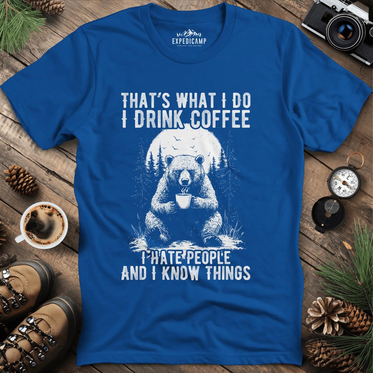 That's What I Do I Drink Coffee Bear T-Shirt – Royal – Outdoor apparel for travel, hiking, camping, and nature lovers – ExpediCamp