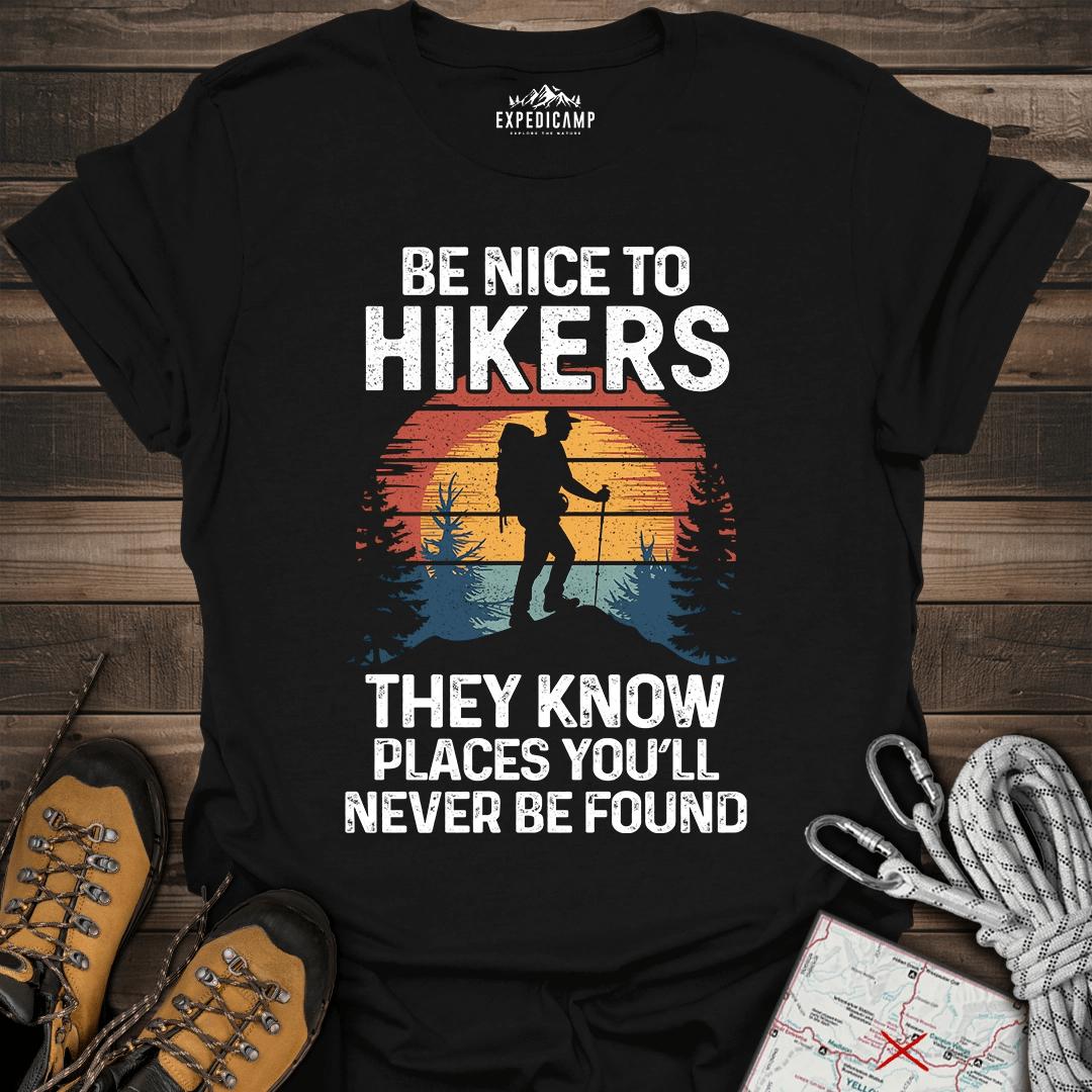 They Know Places Be Nice To Hikers T-Shirt – Black – Outdoor apparel for travel, hiking, camping, and nature lovers – ExpediCamp