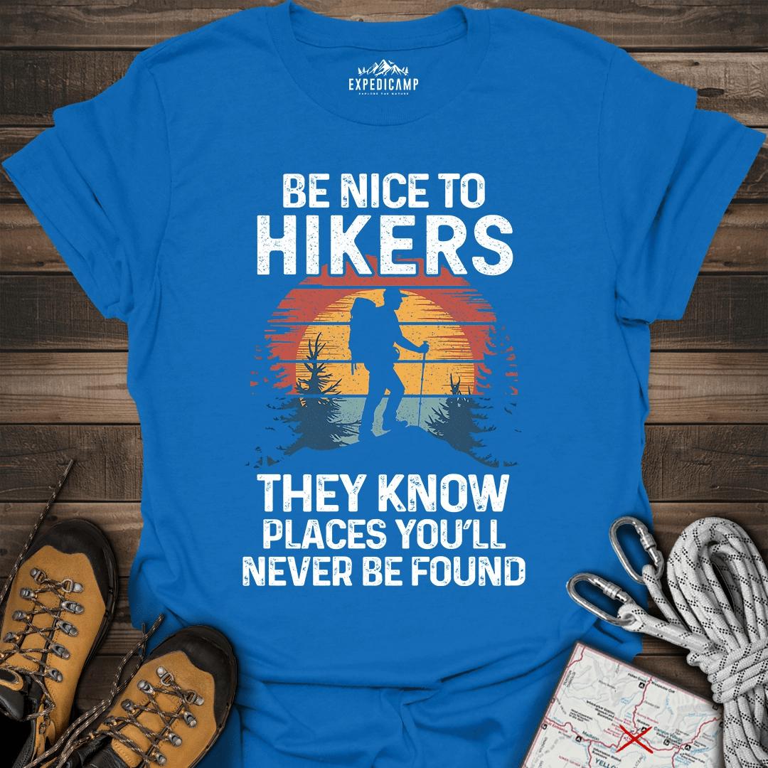 They Know Places Be Nice To Hikers T-Shirt – Royal – Outdoor apparel for travel, hiking, camping, and nature lovers – ExpediCamp