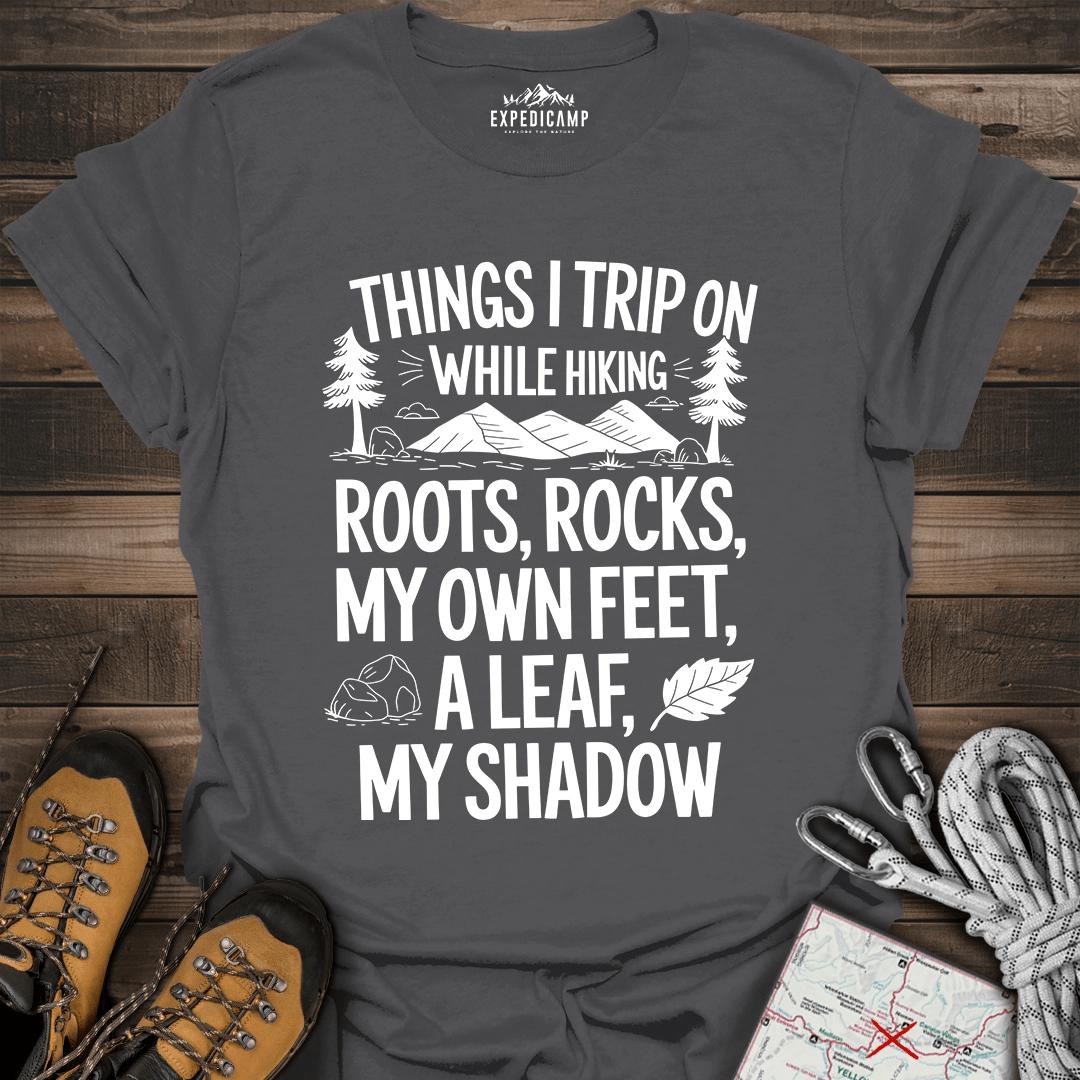 Things I Trip On While Hiking T-Shirt – Charcoal – Outdoor apparel for travel, hiking, camping, and nature lovers – ExpediCamp