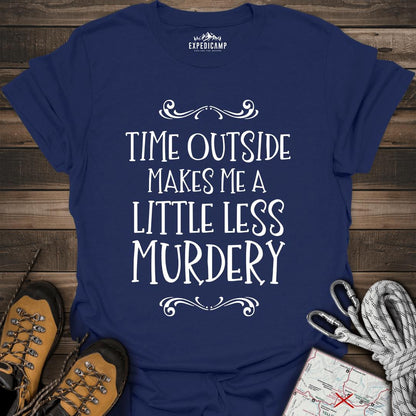 Time Outside Makes Me A Little Less Murdery T-Shirt – Navy – Outdoor apparel for travel, hiking, camping, and nature lovers – ExpediCamp