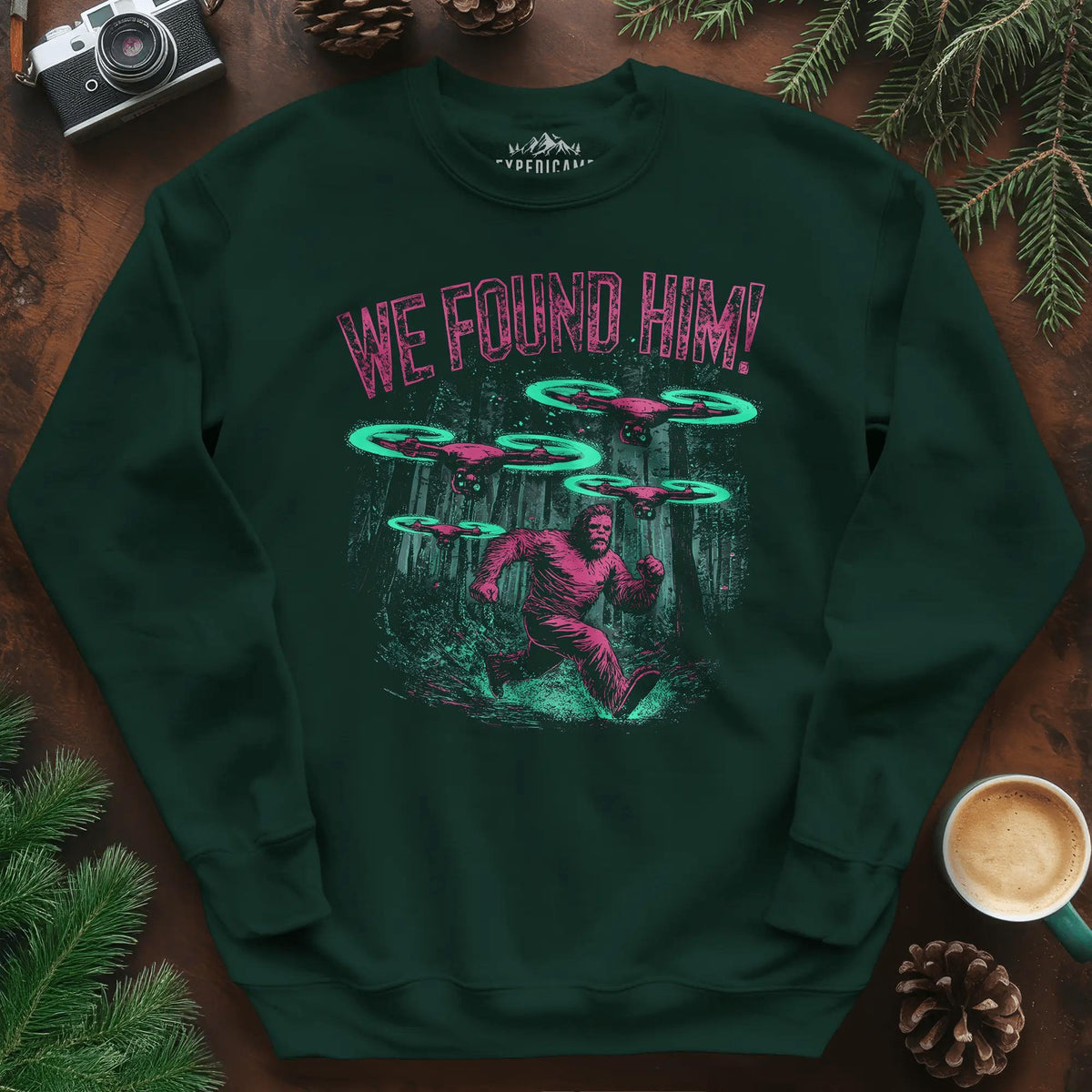 We Found Him Bigfoot Sweatshirt – Forest Green – Outdoor apparel for travel, hiking, camping, and nature lovers – ExpediCamp