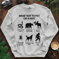 What Not To Pet On A Hike Sweatshirt – Funny Hiking Guide Sweatshirt – Ash – Outdoor apparel for travel, hiking, camping, and nature lovers – ExpediCamp