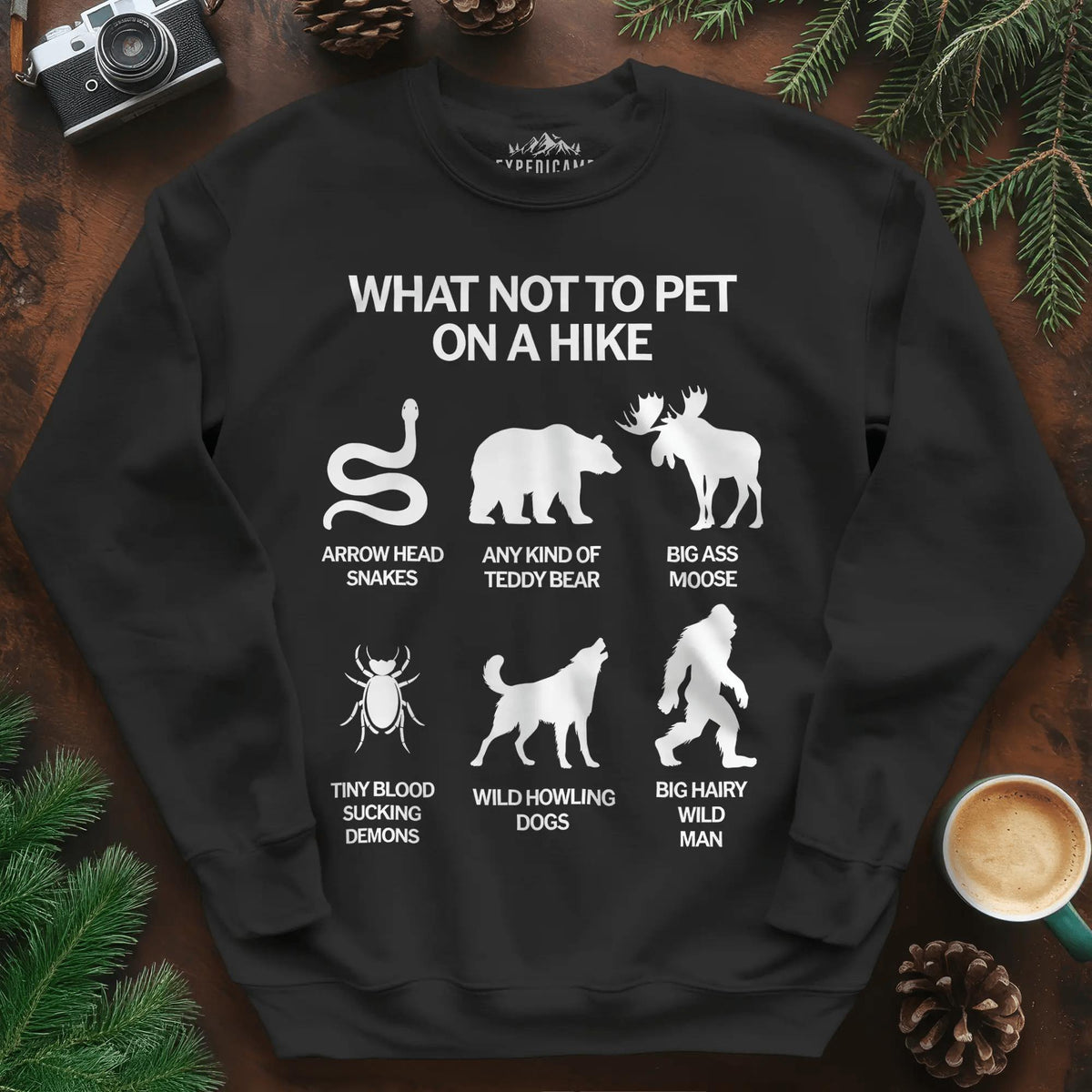 What Not To Pet On A Hike Sweatshirt – Funny Hiking Guide Sweatshirt – Black – Outdoor apparel for travel, hiking, camping, and nature lovers – ExpediCamp