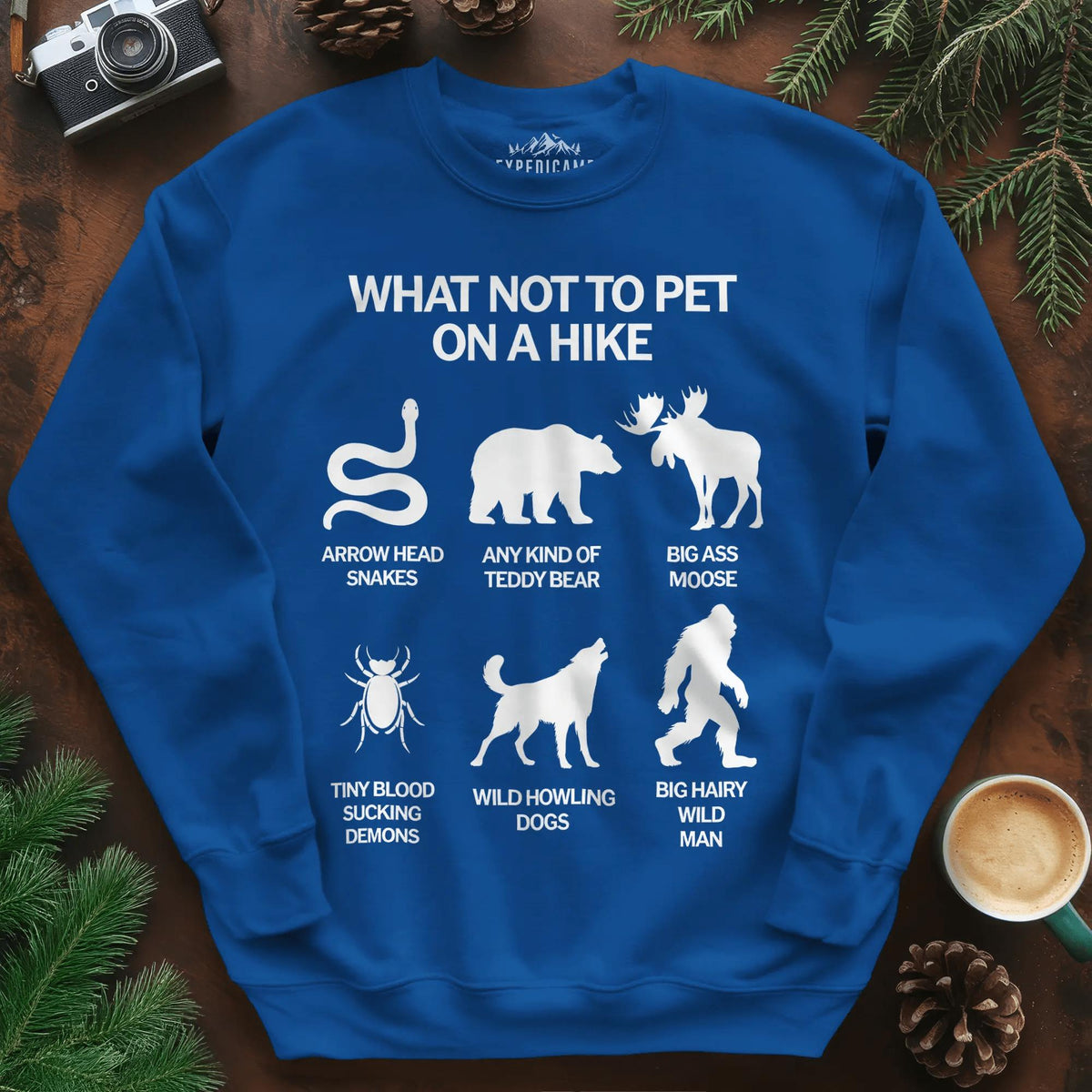 What Not To Pet On A Hike Sweatshirt – Funny Hiking Guide Sweatshirt – Royal – Outdoor apparel for travel, hiking, camping, and nature lovers – ExpediCamp