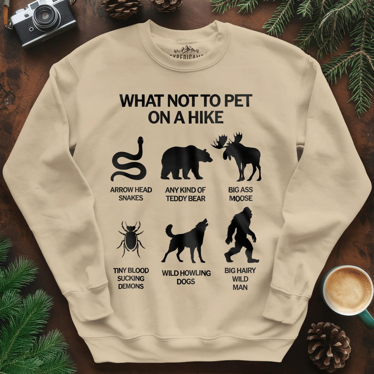 What Not To Pet On A Hike Sweatshirt – Funny Hiking Guide Sweatshirt – Sand – Outdoor apparel for travel, hiking, camping, and nature lovers – ExpediCamp